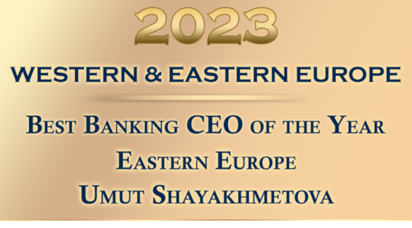 ხალიკ ბანკის მმართველთა საბჭოს თავმჯდომარე უმუტ შაიახმეტოვა აღმოსავლეთ ევროპის 2023 წლის საუკეთესო ბანკირად დასახელდა